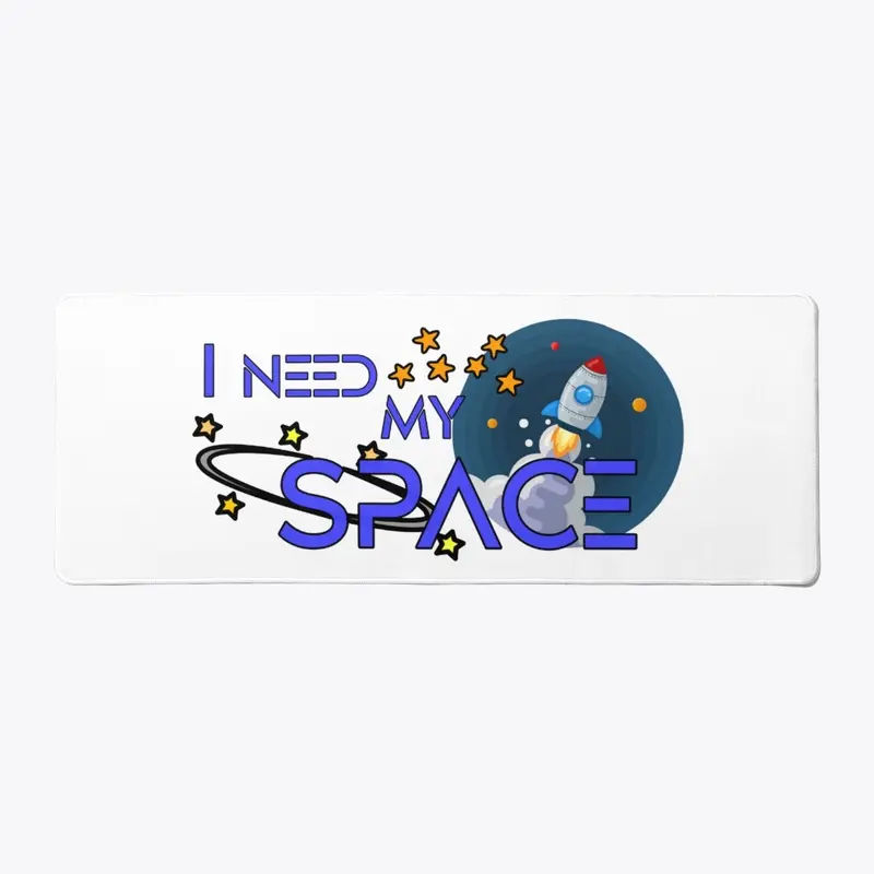 Need Space